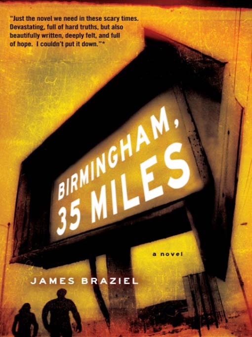 Title details for Birmingham, 35 Miles by James Braziel - Available